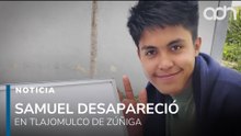 La familia de Samuel está desesperada por encontrarlo