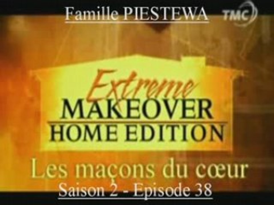 Extrême Makeover Famille Piestewa