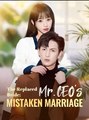 The Replaced Bride Mr. CEO’s mistaken Marriage - Drama FULL MOVIES ENGLISH SUB