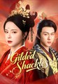 Gilded Shackles - Drama FULL MOVIES ENGLISH SUB