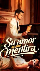 Su amor es una mentira Doblado En Espanol