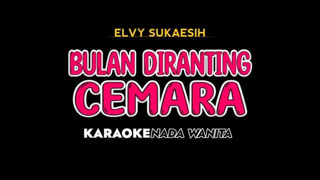 BULAN DIRANTING CEMARA - Karaoke Dangdut Nada Wanita [ ELVY SUKAESIH ]