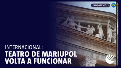 Teatro de Mariupol reabre suas portas no leste da Ucrânia, ocupado pela Rússia