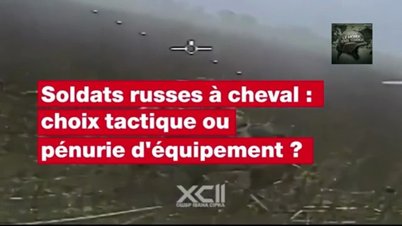 Guerre en Ukraine  les  Russes attaquent à cheval