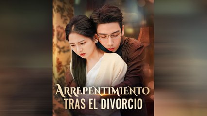 Arrepentimiento Tras el Divorcio Episodio Completo