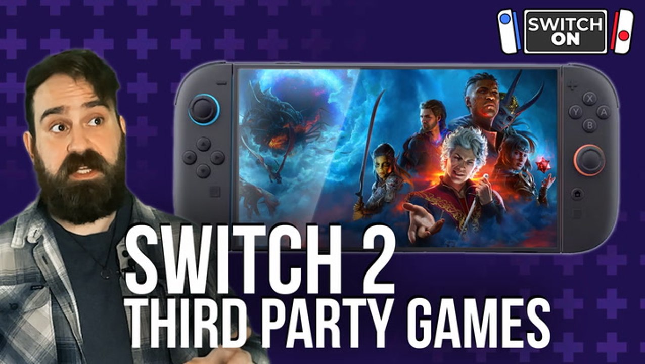 The Switch 2 NEEDS these third party games | Switch On Episode 3
