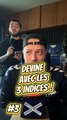 Devine avec les 3 indices ! #3 #Exclu #Game