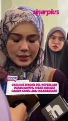 Cari duit sendiri, beli keperluan Uqaira sampai besar, Uqasha dakwa Kamal Adli culas nafkah