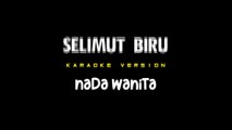 SELIMUT BIRU - Karaoke Dangdut Nada Wanita [ MEGA MUSTIKA ]