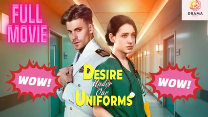 [New] Desire Under Our Uniforms #kalostv - Full Movie  Drama Hub
