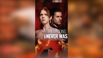 The Wedding That Never Was #FULL EP #shortfilm