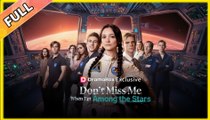 Don't Miss Me When I'm Among the Stars - Full