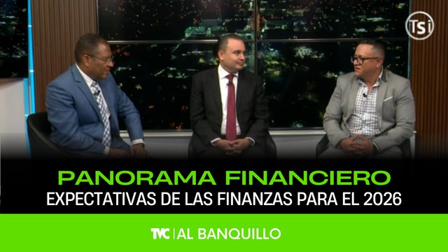 Al Banquillo - Expectativas de las finanzas para el 2026 - Lunes 29 de diciembre 2025