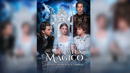 Mi Ex Mágico Entre Colmillos y Garr (Doblado)