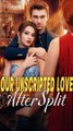 Our Unscripted Love After Split #FULL#FULL EP