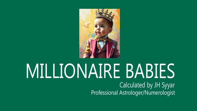 Millionaire Babies' Birth Charts Born in March 2025