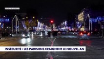 «Le 31 ça peut être dangereux, surtout pour les femmes», les Parisiens craignent le Nouvel an