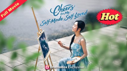 [Original] Cheers to Me Self-Made, Self-Loved (EngSub)