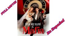 (Doblado) Esta Vez Elegí Al Mafia Full Episodes & Movie