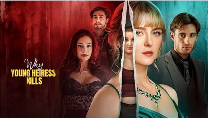 [Hot 2026] 🍀 Why Young Heiress Kills - New Drama 2026 Full Engsub 🔥