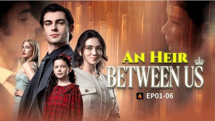 [Hot 2026] 🍀 An Heir Between Us  New Drama 2026 Full Engsub 🔥