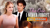 [Hot 2026] 🍀 The One I Never Forget - Full New Drama 2026 Full Engsub 🔥