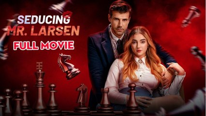 [Hot 2026] 🍀 Seducing Mr. Larsen  New Drama 2026 Full Engsub 🔥