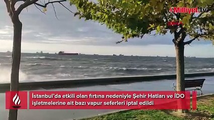 İstanbullular dikkat! Vapur seferleri iptal edildi
