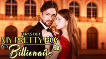 🎁🔥[Hot 2026]Turns Out My Pretty Boy Is a Billionaire - Full🏡ABC movie🏆🏆🏆🏆🏆