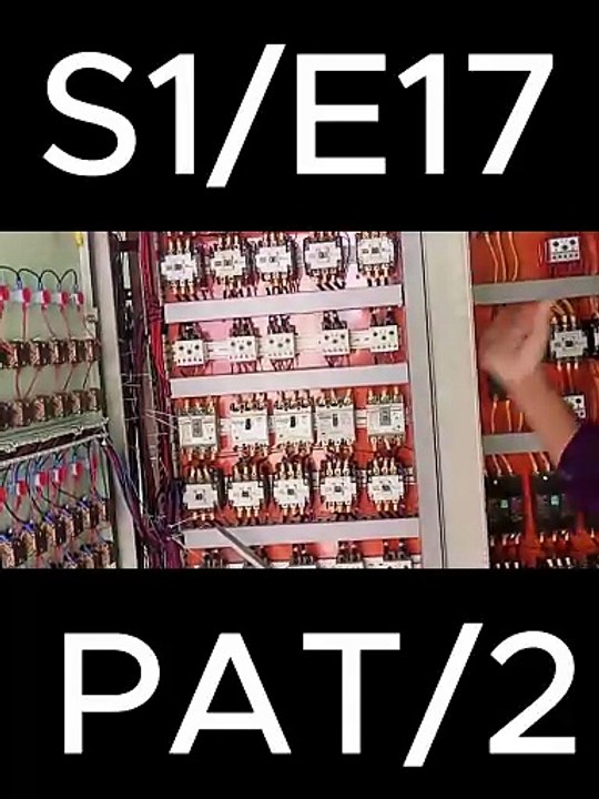 ⚡ S1E17 – Final Control Panel Wiring & Testing | Rice Mill