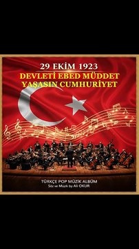 29 Ekim 1923 Devleti Ebed Müddet Yaşasın Cumhuriyet Şarkısı No BR I (1)