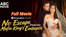 No Escape From The Mafia King's Embrace - Full Version