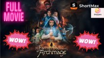 [New] My Farmer Dad Is Secretly An Archmage #shortmax - Full Movie  Drama Hub