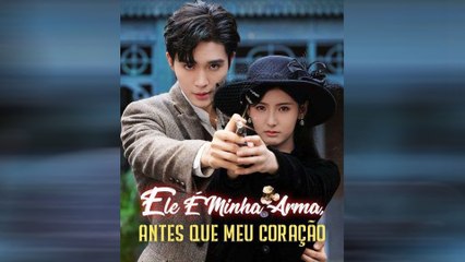 Ele É Minha Arma, Antes Que Meu Coração Episódio Completo