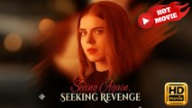 Seeing Again, Seeking Revenge  Full Movie HD - Drama ShortFilms Hot