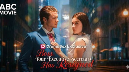 [Hot 2026] 🍀 Boss, Your Executive Secretary Has Resigned New Drama 2026 Full Engsub 🔥