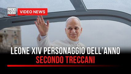 Leone XIV personaggio dell’anno secondo Treccani