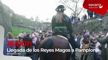 El lunes 5 de enero desde las 16 horas vive la llegada de los Reyes Magos a Pamplona y su posterior cabalgata por la ciudad