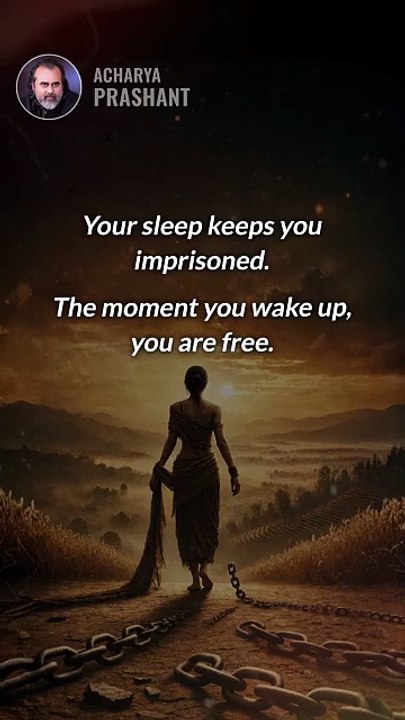 You are free __ Acharya Prashant