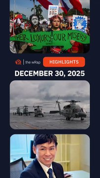 Today’s headlines: Inflation & corruption, China & Taiwan, Filipino MBE | The wRap | December 30, 2025