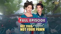 Not Your Puppet, Not Your Pawn (2026) - FULL | WEBSITE FREE