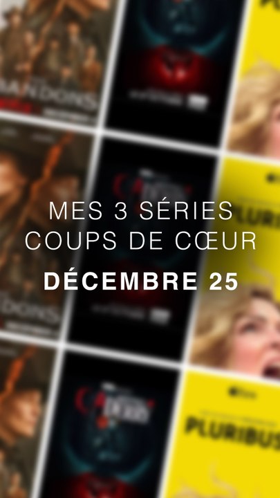 Mes 3 séries coups de coeurs du mois de décembre 2025 ! 3 séries à voir absolument !