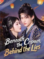 Beneath the Crown, Behind the Lies - Married By Decree, Bound By Heart Chinese Drama [Engsub]
