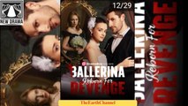 🔥🔥🔥Hot Ballerina Reborn For Revenge - Full Movie