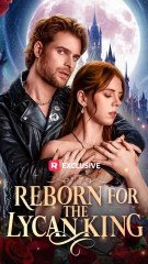 Reborn for the Lycan King FULL EPISODE #shortfilms