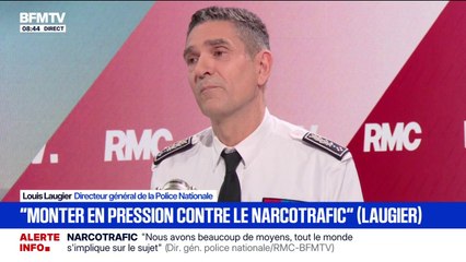 "On a tout un dispositif qui est mis en place pour monter en pression contre la filière du narcotrafic", assure Louis Laugier, directeur de la Police nationale