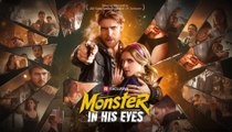 [EngSub] Monster In His Eyes
