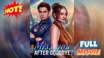 Miss You After Goodbye Full Version Sky Garden - (2025) Full Movie | HD | English Sub
