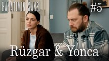 Rüzgar & Yonca #5