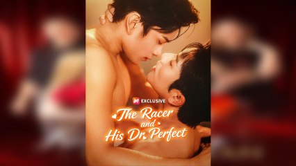 [ Hot 2025🔥] The Racer and His Dr Perfect Full Movie_Netshort